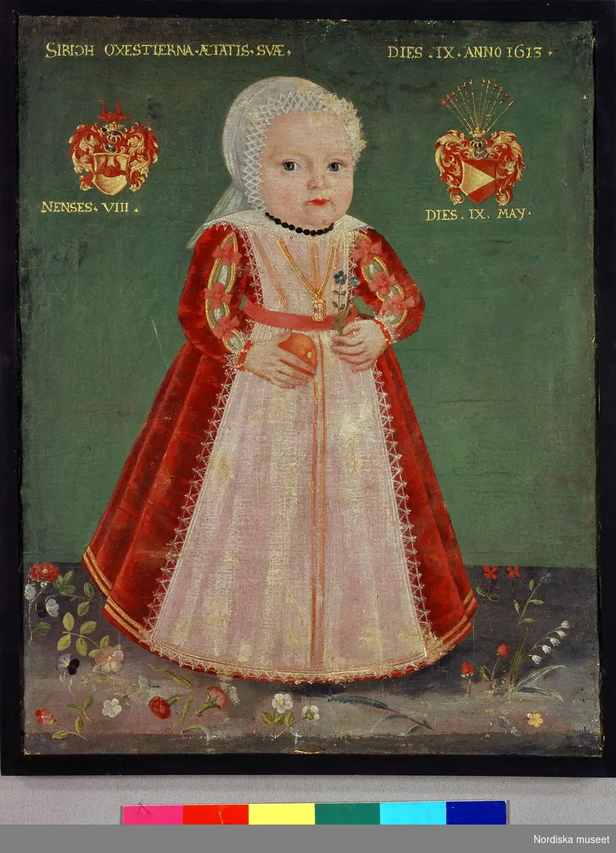 Portätt av Sigrid Oxenstierna af Korsholm och Wasa (1612-1651) vid åtta månaders ålder år 1613. Nordiska museets föremål inv.nr 2186.