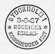 Datumstämpel, s k minnespoststämpel. Rund, med heldragen
ram,groteskstil. Texten "STOCKHOLM 1" överst längs ramen,
"KONGRESSEN1937" nederst längs ramen. Datum och text "NORDISKA
REKLAM-" på 3rader i stämpelns mitt. Stämpeln användes under den 4:e
NordiskaReklamkongressen i Stockholm under tiden 3 - 6 juni 1937.