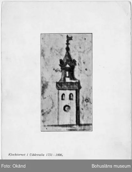 Enligt text på kopian: "Klocktornet i Uddevalla 1751 - 1806".


