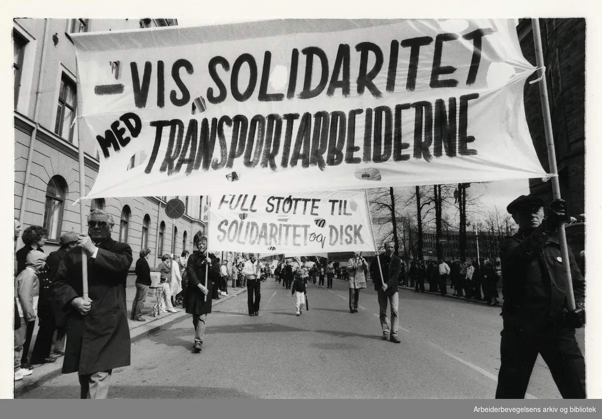 1. mai 1982, Oslo. Parole: Vis solidaritet med transportarbeiderne