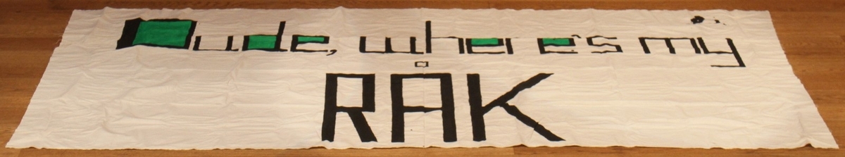 Eitt av to banner frå arkivet til Norsk Målungdom, med teksten: "Dude, where's my språk?". Det er truleg at bannera har vore i bruk under ein aksjon for Norsk Målungdom.