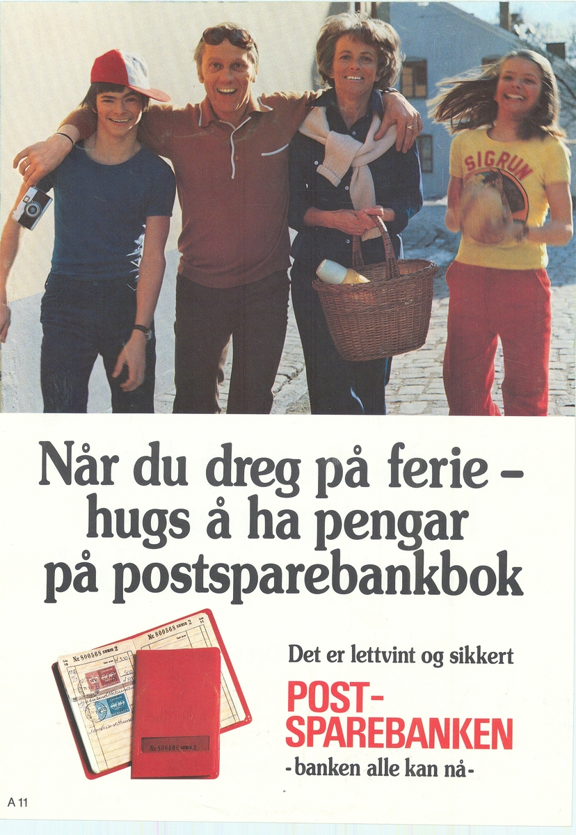 Tosidig plakat med likt motiv og tekst på begge sider. Motiv av fire personer og postsparebankbok. Nynorsk og bokmål tekst på hver sin side.