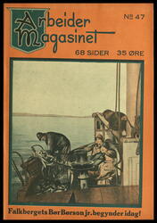 Arbeidermagasinet - Magasinet for alle. Forside. Nr. 47. 192