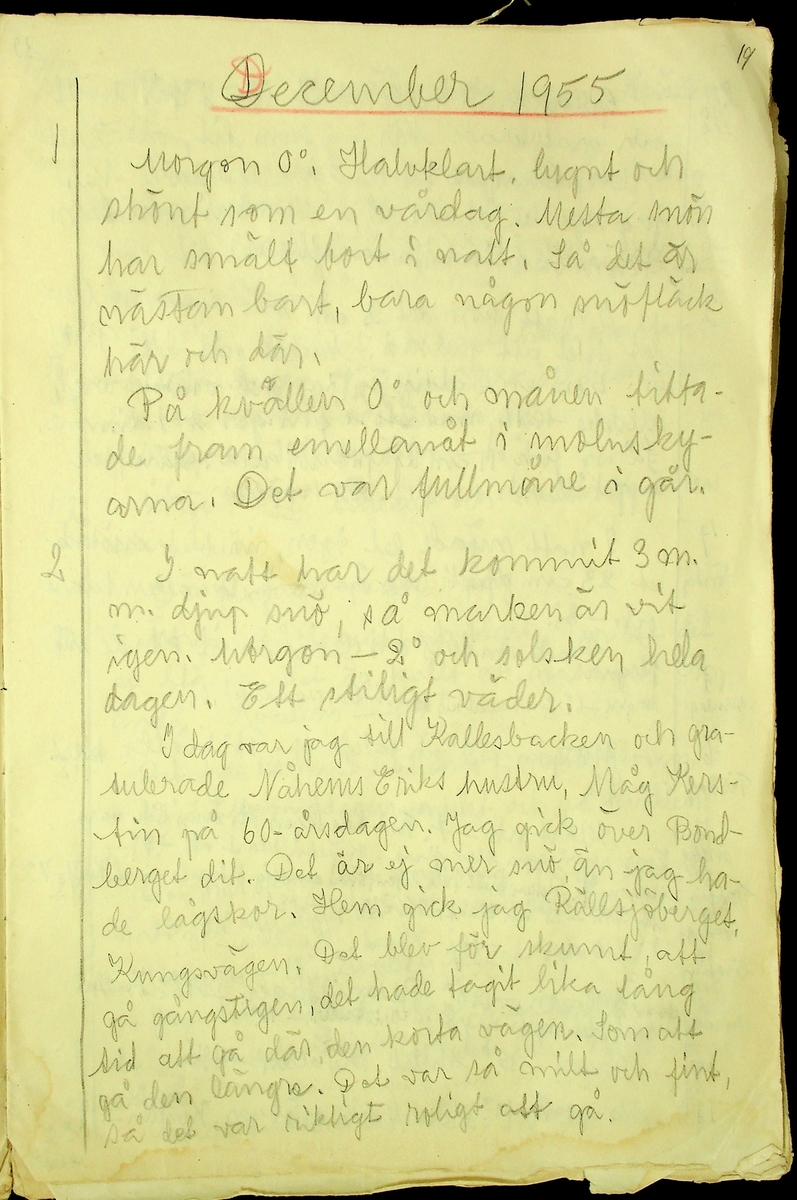 Bondedagbok skriven år 1955 av Rällsjö Brita på Rällsjögården i Bjursås socken. Mycket skrivet om väderlek men även lite om blommor och diverse besök m.m.