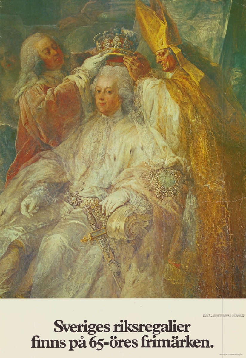 Kopia av den ofullbordade oljemålningen, Gustav IIIs kröning, av Carl Gustaf Pilo på affisch. Text under.