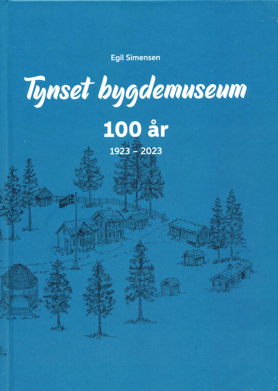Forside jubileumsbok Tynset Bygdemuseum 100 år
