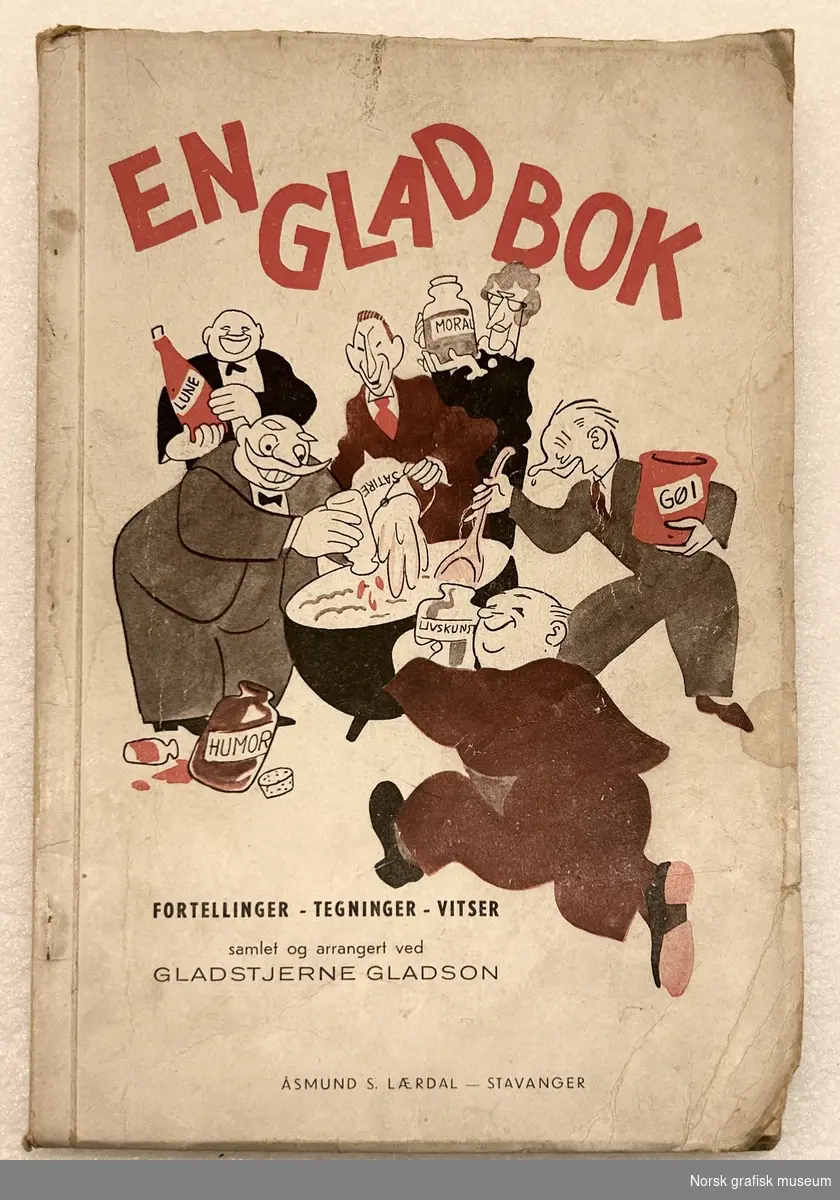 "En glad bok. 
Fortellinger - tegninger - vitser
samlet og arrasngert av Gladstjerne Gladson

Rikt illustrert nok med mykt omslag.