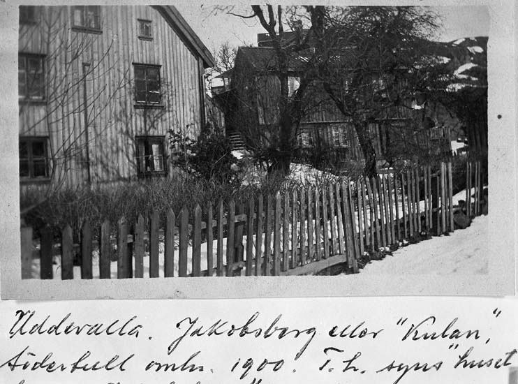 Text på kortet: "Uddevalla. Jakobsberg eller "Kulan", Södertull omkr. 1900. T.h. syns huset bakom Jakobsberg".