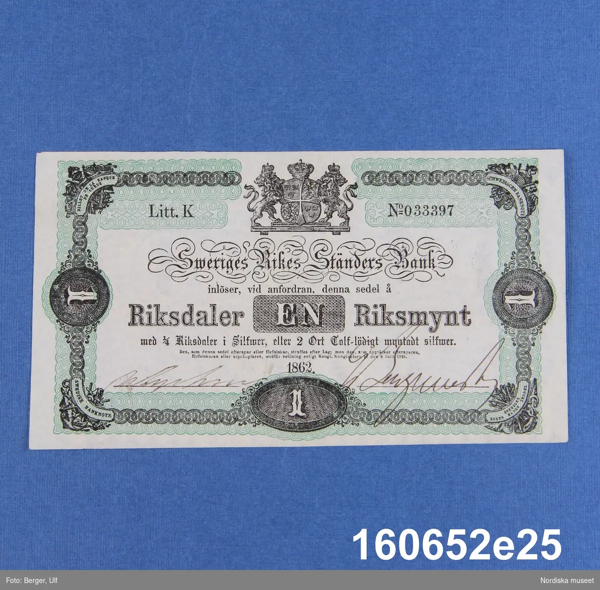 Sveriges Rikes Ständers Bank, 1 riksdaler riksmynt. Daterad 1862, litt K nr 033397.