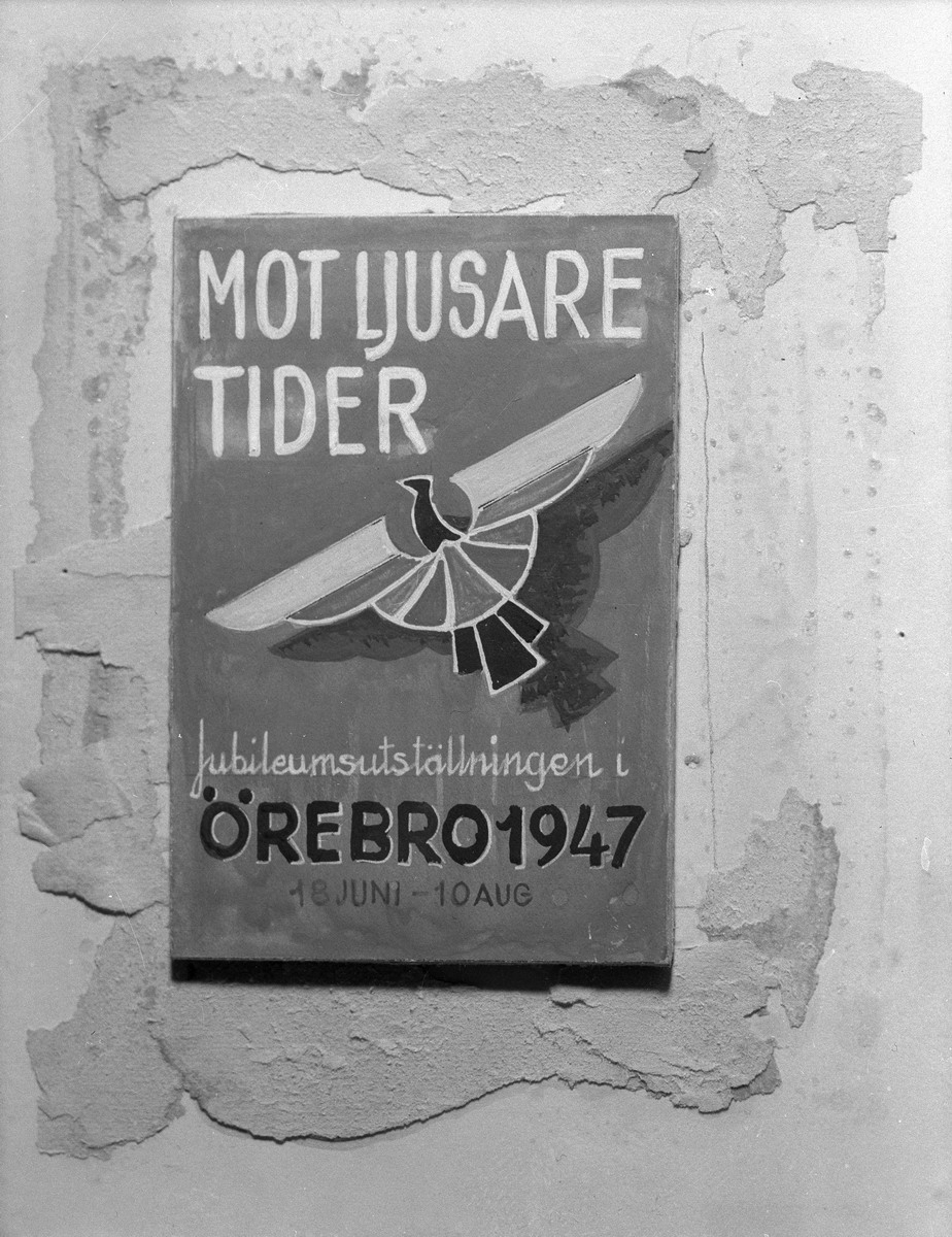 Affisch, "Mot ljusare tider, jubileumsutställningen i Örebro 1947".