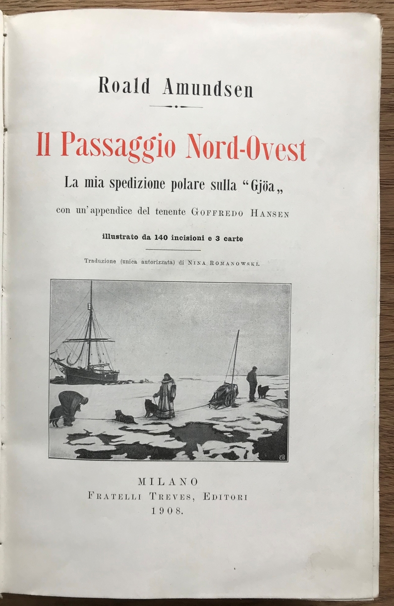 Bok. Amundsen, R: Il passagio Nord-Ouest. Milano 1908. Grønt bind, hvitt mønster på forsiden.
