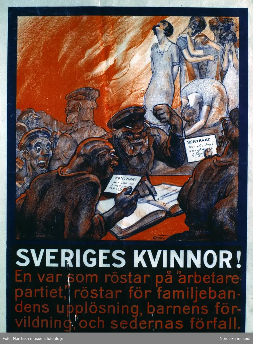 Borgerlig valaffisch. "Sveriges kvinnor! En var som röstar på "arbetare partiet", röstar för familjebandens upplösning, barnens förvildning och sedernas förfall". Andrakammarvalet 1928 även kallat Kosackvalet.