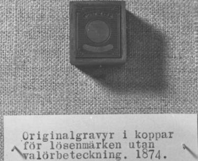 originalgravyr i koppar för lösenmärken utan
valörbeteckning.1874.