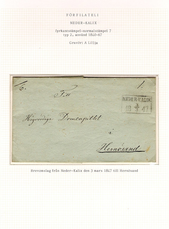 Albumblad innehållande 1 monterat förfilatelistiskt brev

Text: Brevomslag från Nederkalix den 3 mars 1847 till Hernösand

Stämpeltyp: Normalstämpel 7  typ 2