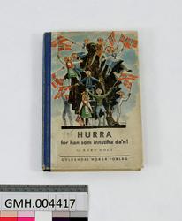 Bok: Kåre Holt. Hurra for han som innstifta da'n!. Gyldendal