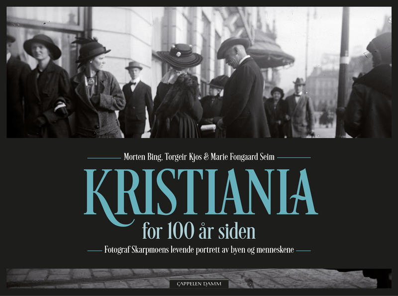 Kristiania for 100 år siden (Foto/Photo)