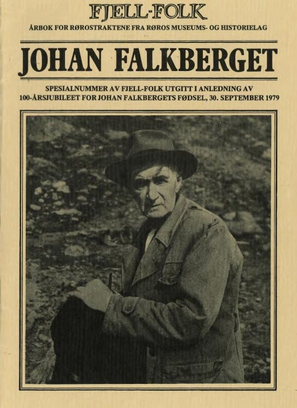 Fjell-Folk Johan Falkberget 1979. Foto/Photo