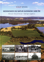 Forsiden av boka "Nordre Øyeren - mennesker og natur gjennom 100 år". (Foto/Photo)