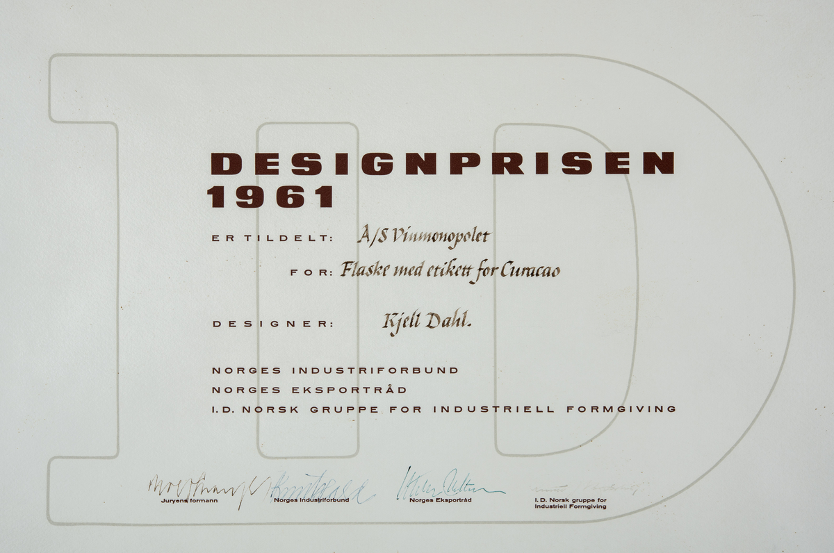 Vinmonopolet. 
Designpris tildelt i 1961 for flasken til Curasao. Designer var Kjell Dahl. 