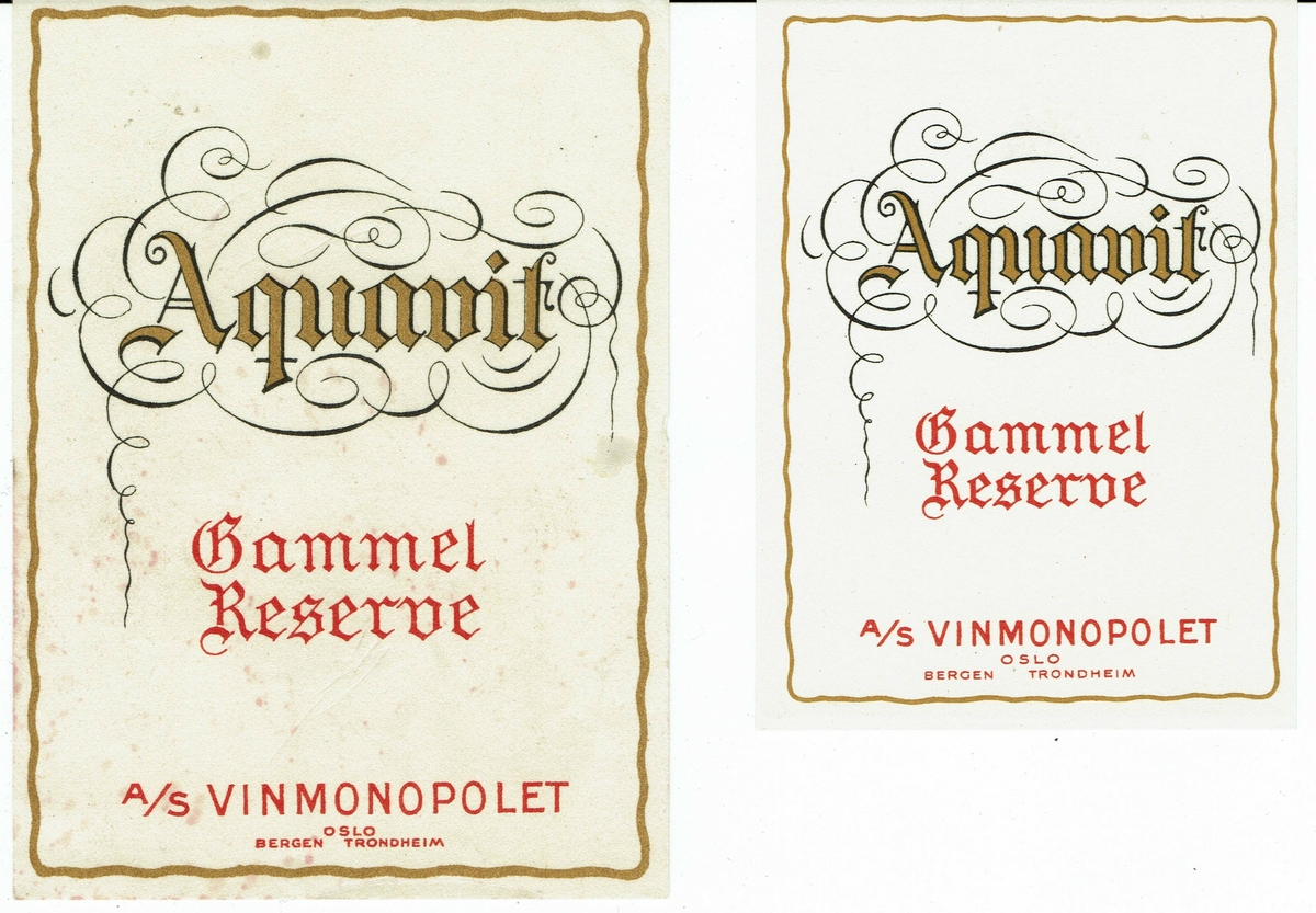 Aquavit Gammel Reserve. AS Vinmonopolet Oslo, Bergen, Trondheim.