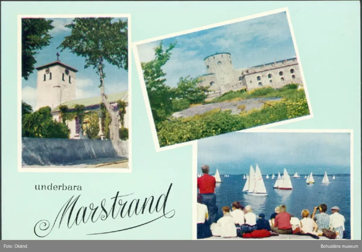 Tryckt text på kortet: "Underbara Marstrand." 