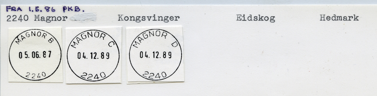Stempelkatalog, 2240 Magnor, Eidskog kommune, Hedmark
(Rasta 1874)